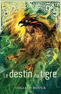 Le destin du tigre by Colleen Houck