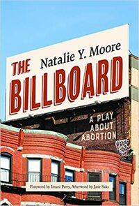 The Billboard by Natalie Y. Moore