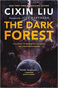 The Dark Forest by Cixin Liu