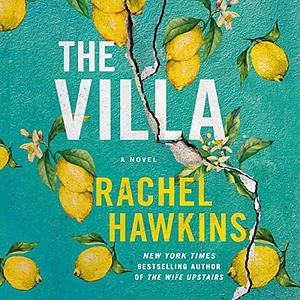 The Villa by Rachel Hawkins