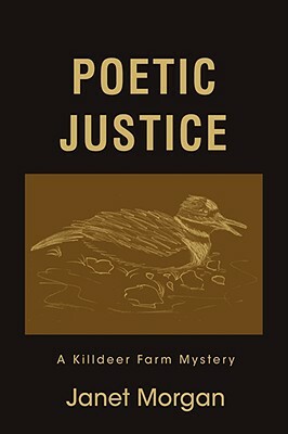 Poetic Justice by Janet Morgan