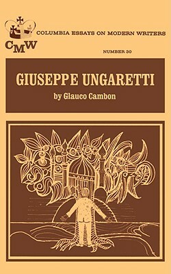 Giuseppe Ungaretti by Glauco Cambon