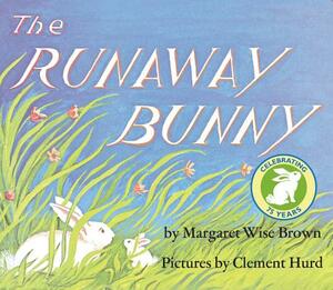 The Runaway Bunny by Margaret Wise Brown