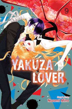 Yakuza Lover, Vol. 9 by Nozomi Mino