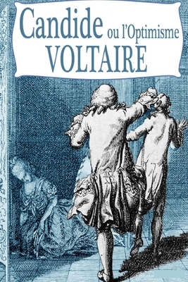 Candide ou l'Optimisme: édition originale et annotée by 