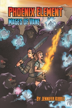 Mages of Vane (Phoenix Element #2) by Jennifer Kibble