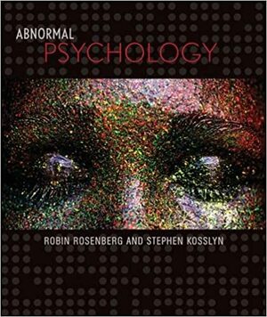 Abnormal Psychology by Robin S. Rosenberg
