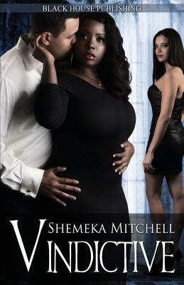 Vindictive by Shemeka Mitchell