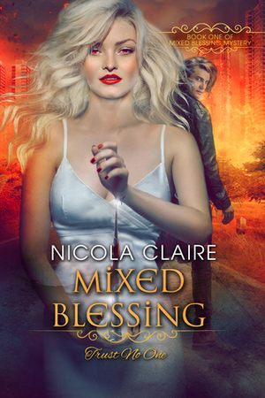 Mixed Blessing by Nicola Claire