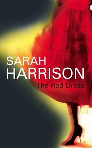 The Red Dress by Sarah Harrison