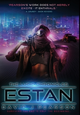 Estan: The Lucid Chronicles by David J. Pearson