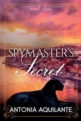 The Spymaster's Secret by Antonia Aquilante