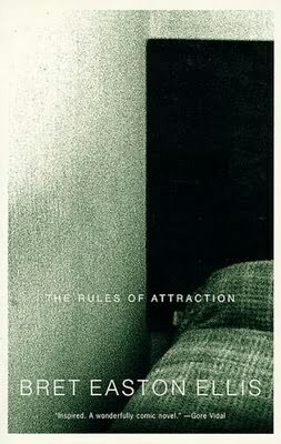 The Rules of Attraction by Bret Easton Ellis