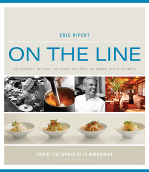 On the Line by Eric Ripert, Christine Muhlke