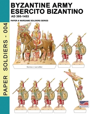 Byzantine army - Esercito bizantino AD 395-1453 by Luca Stefano Cristini