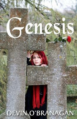 Genesis by Devin O'Branagan