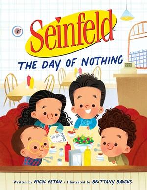 Seinfeld: The Day of Nothing by Micol Ostow