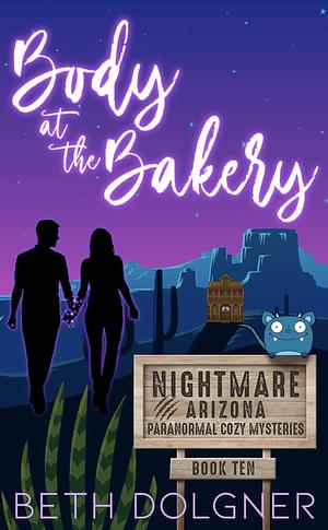 Body at the Bakery  by Beth Dolgner