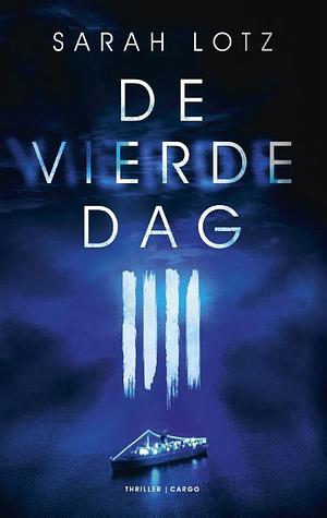 De vierde dag by Sarah Lotz