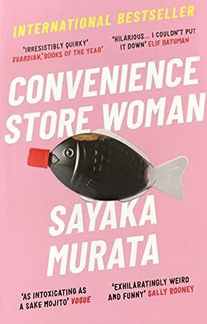 Convenience Store Woman by Sayaka Murata