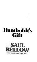 Humboldt's Gift by Saul Bellow