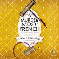 A Murder Most French by Colleen Cambridge