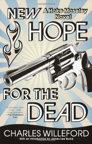 New Hope for the Dead by James Lee Burke, Charles Willeford