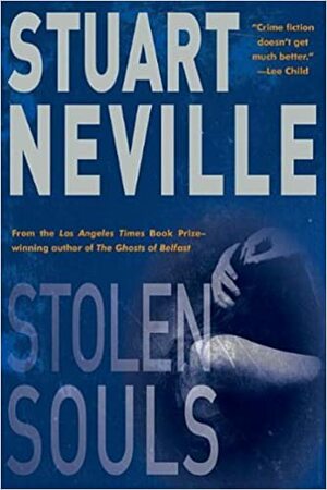 Stolen Souls by Stuart Neville