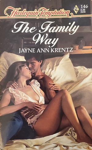 The Family Way by Jayne Ann Krentz