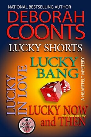 Lucky Shorts by Deborah Coonts