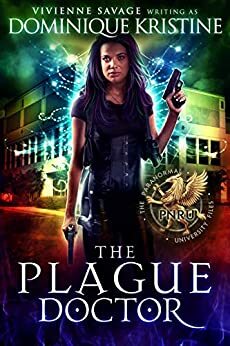 The Plague Doctor by Vivienne Savage, Dominique Kristine