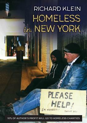 Homeless in New York by Richard Klein