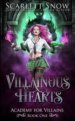 Villainous Hearts by Scarlett Snow