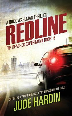 Redline: The Reacher Experiment Book 6 by Jude Hardin