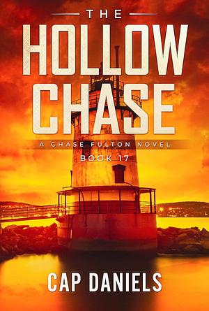 The Hollow Chase by Cap Daniels