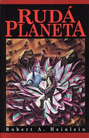 Rudá planeta by Robert A. Heinlein