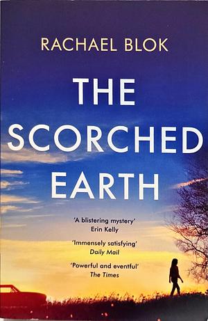 The Scorched Earth by Rachel Blok