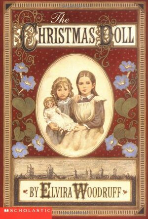 The Christmas Doll by Elvira Woodruff