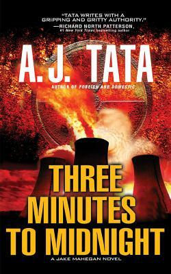 Three Minutes to Midnight by A.J. Tata