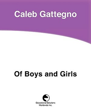 Of Boys and Girls by Caleb Gattegno