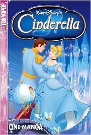 Cinderella (Cine-Manga) by The Walt Disney Company, Tokyopop