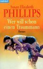 Wer will schon einen Traummann by Susan Elizabeth Phillips