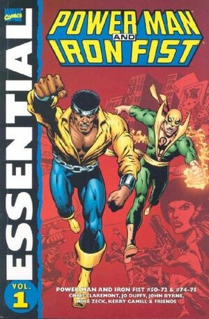 Essential Power Man and Iron Fist, Vol. 1 by Mike Zeck, Bob Layton, Steven Grant, John Byrne, Jo Duffy, Greg LaRocque, Sal Buscema, Chris Claremont
