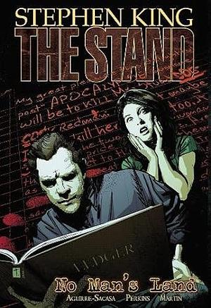 The Stand: No Man's Land by Roberto Aguirre-Sacasa