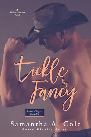 Tickle His Fancy by Samantha A. Cole