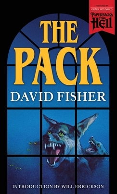 The Pack (Paperbacks from Hell) by David Fisher