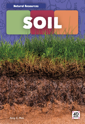 Soil by Amy C. Rea