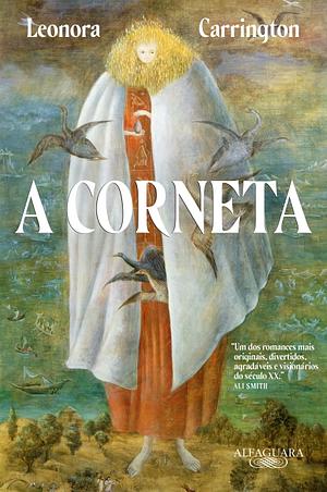 A corneta by Leonora Carrington