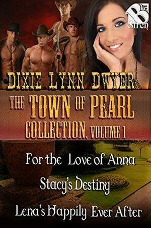 The Town of Pearl Collection, Volume 1 Box Set 17 by Dixie Lynn Dwyer