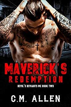 Maverick's Redemption by C.M. Allen